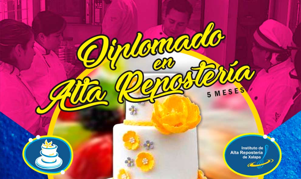 Diplomado en Alta #Repostería Febrero 2018 | Aprende fácil y rápido con los cursos del chef Edgar García Rico en el Instituto de Alta Repostería de #Xalapa / inscripciones abiertas